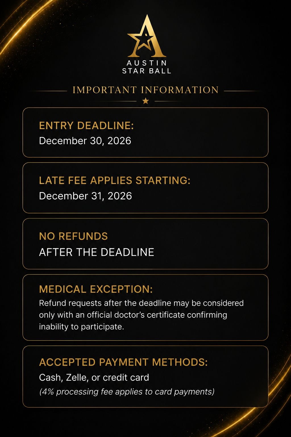 Important Information — Entry deadline December 30 2026, late fee, no refunds after deadline, medical exception, accepted payment methods